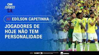 Vídeo: “JOGADORES DE HOJE NÃO TÊM PERSONALIDADE”, CRITICA EDÍLSON CAPETINHA