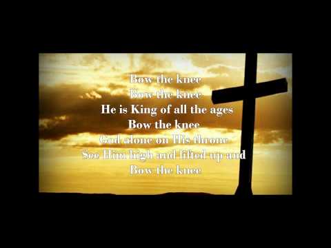 Bow The Knee - (Lyrics) Ron Hamilton