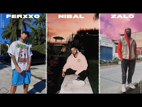 Confesión Remix - Feid ft Nibal, @fuckingzalo1388