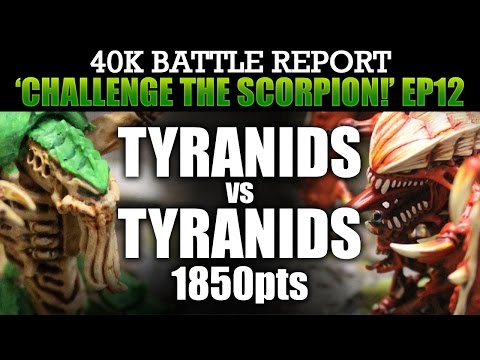 Tyranids vs Tyranids Warhammer 40K Battle Report CTS12: INSTINCTIVE BEHAVIOUR! 1850pts