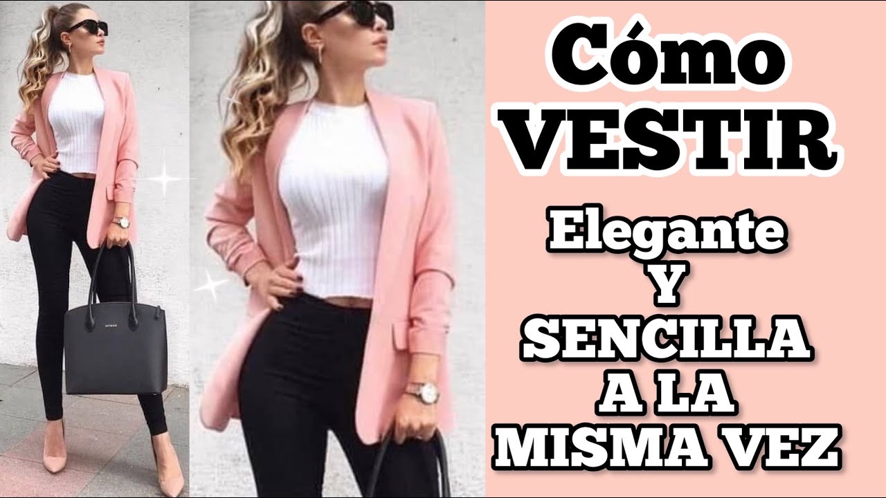 Watch MODA 2023 CÓMO VESTIR ELEGANTE CON ROPA SENCILLA OUTFITS ELEGANTES PARA MUJER TENDENCIAS DE MODA 23 Now MODA 2023 CÓMO VESTIR ELEGANTE CON ROPA SENCILLA OUTFITS ELEGANTES PARA MUJER TENDENCIAS DE MODA 23