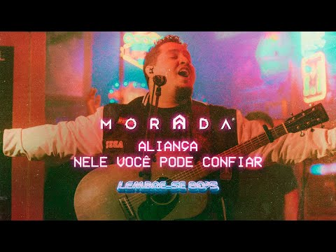 Aliança  Nele Você Pode Confiar (pot - pourri)…