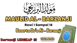 Download lagu FULL ‼️ MAULID AL BARZANJI Rawi 1 Sampai 18 Beserta Do’a Al Barzanji | Teks Arab mp3