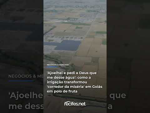 'Ajoelhei e pedi a Deus que me desse água': como a irrigação transformou 'corredor da miséria' em Go