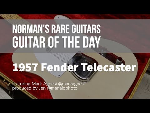 Norman's Rare Guitars - Guitar of the Day: 1957 Fender Telecaster