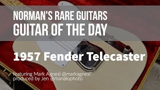 Video thumbnail for Norman's Rare Guitars - Guitar of the Day: 1957 Fender Telecaster by Normans Rare Guitars