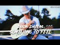 Dixon Dallas - Something To Feel「SUB ESPAÑOL & LYRICS 」