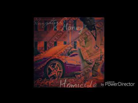 Slaughter6 ft K Money - Homicide