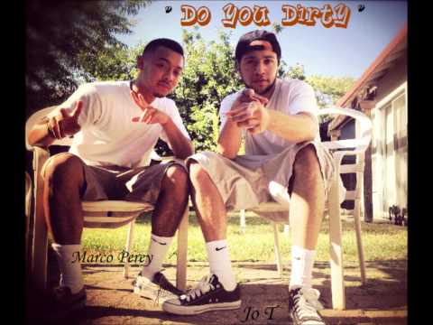 Jo T - "Do You Dirty" (f. M. Perey)