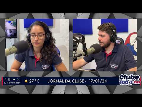 Jornal da Clube - 17/01/24 - Edição da Manhã