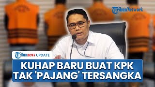 Gunakan KUHAP Baru, KPK Tak Tampilkan Tersangka Kasus Suap Pejabat Pajak Jakut saat Konferensi Pers