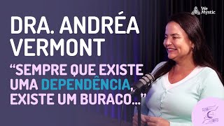 111 | O que suas relações dizem sobre você? Com Dra. Andréa Vermont