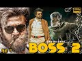 Rajinikanth New Movie 2024 Boss 2 Lasted South Indian Hindi Dubbed Full Action Movie