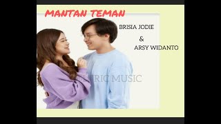 Download lagu Mantan Teman _ Arsy Widianto feat BRISIA Jodie ( Lyric) mp3
