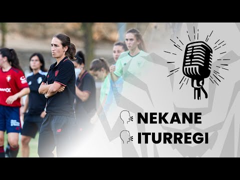 Imagen de portada del video 🎙️️ Nekane & Iraia Iturregi | post CA Osasuna 0-1 Athletic Club | Amistosos – Lagunartekoak 2021/22