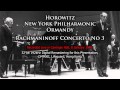 Horowitz plays Rachmaninoff Concerto No 3 NYP Ormandy 2012 Remastering