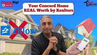 How Realtors Decide What Your Concord Home Is REALLY Worth (What Zillow Gets Wrong)