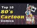 Top 10 80 S Cartoon Comics You Should Buy Now