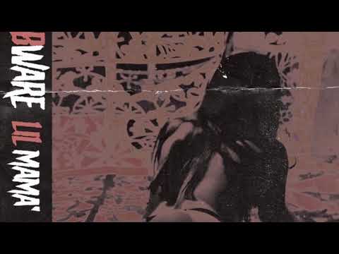 Bware - Lil Mama (Official Audio)