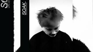 SOAK - B a noBody (HÆLOS Edit)