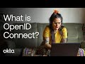 What Is OpenID Connect