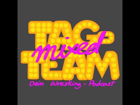 Mixed Tag Team #6 - Goldberg beendet seine Karriere, Gunther auf dem Weg zum SummerSlam