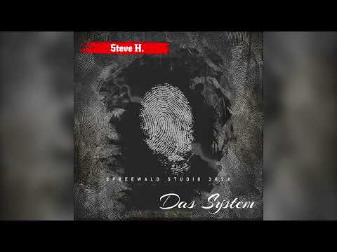 Steve H. (Forty Four Crew Spreewald) • Das System • Studio Aufnahme 2024 • Spreewald Studio 2K24