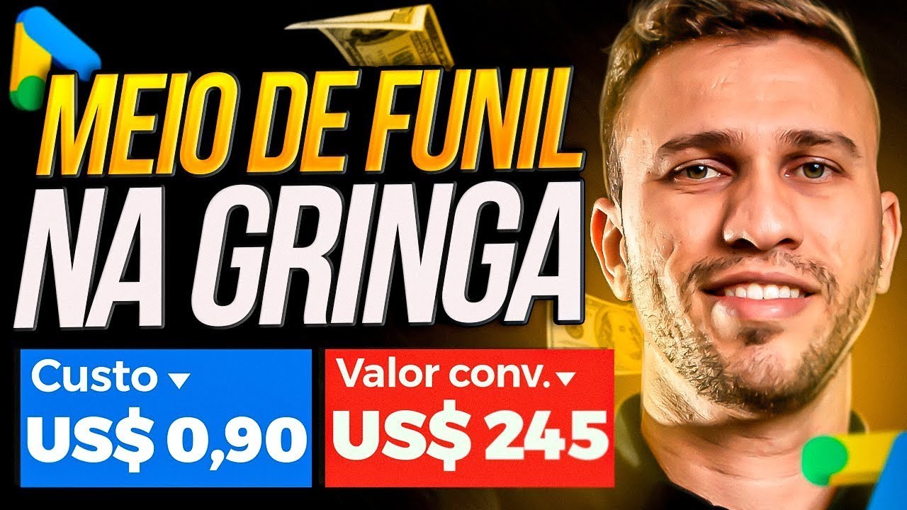 [NOVIDADE] Meio de Funil na Gringa - Google Ads como Afiliado na Gringa Passo a Passo