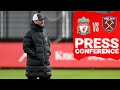 Jürgen Klopp's pre-match press conference | West Ham United