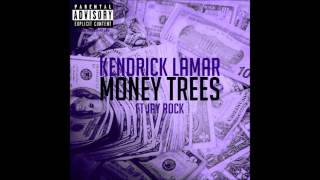 Kendrick Lamar ft. Jay Rock - Money Trees