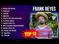 F R A N K R E Y E S 2023 MIX Top 10 Best Songs Greatest Hits Full Album