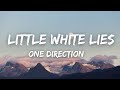One Direction - Little White Lies (Lyrics)