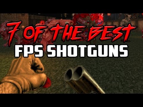 7 of the Best FPS Shotguns - Gggmanlives