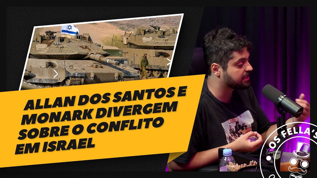Allan dos Santos e Monark sobre conflito de Israel