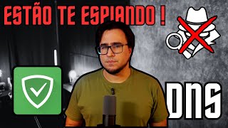 DNS de Verdade: Tudo Que Você Precisa Saber Pra Proteger Sua Privacidade