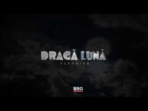 ClaudiuD. - Dragă lună