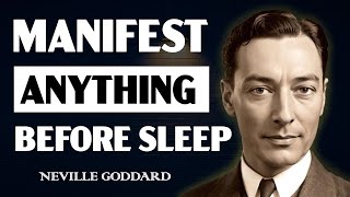 How to Manifest Anything Before Sleep
