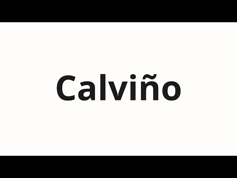 How to pronounce Calviño