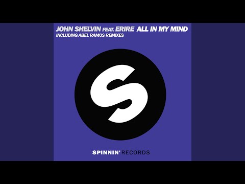 All In My Mind (feat. Erire) (Abel Ramos Miami With Love Dub Mix)