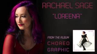 Rachael Sage "Loreena" [Official Audio]