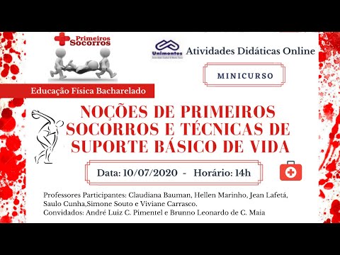 MINICURSO - "NOÇÕES DE PRIMEIROS SOCORROS E TÉCNICAS DE SUPORTE BÁSICO DA VIDA ".