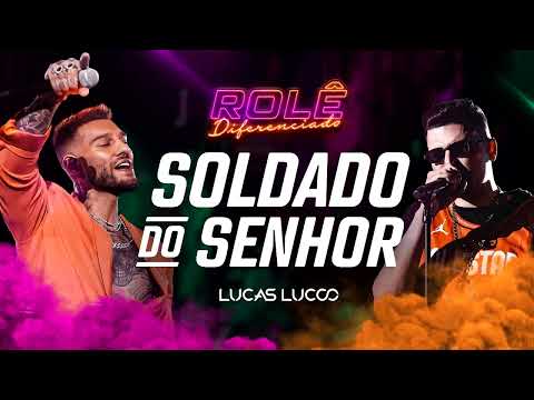 Lucas Lucco , MC Marks - Soldado do Senhor | Clipe Novo