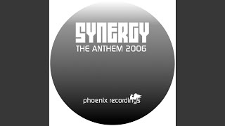 Synergy (The Anthem 2006) (DJ Unique vs. DJ Toxic Remix)