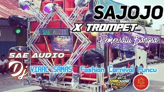 Download lagu SAJOJO - TROMPET PEMERSATU BANGSA - DJ VIRAL KARNAVAL - FULL BAS HOREG - DJ TERBARU - LAGU DAERAH mp3