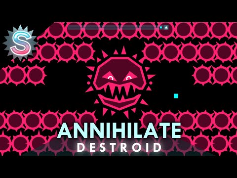 Annihilate (Original Mix) - Destroid | Just Shapes and Beats (Hardcore S Rank)