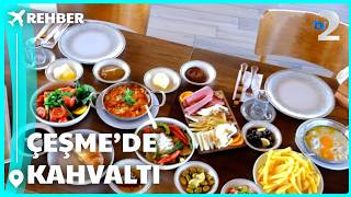 Rehber | Çeşme Belediye Tesisinde Kahvaltı Lezzeti