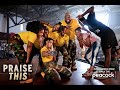 PRAISE THIS | A Look Inside Featurette
