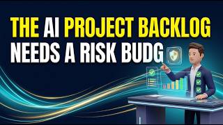 The AI Project Backlog Needs a Risk Budget: Stop Estimating AI Work Li