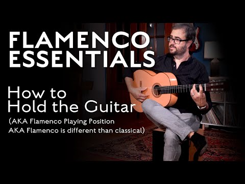 Flamenco Essentials   How to Hold the Guitar - Flamenco Guitar Tutorial by Kai Narezo