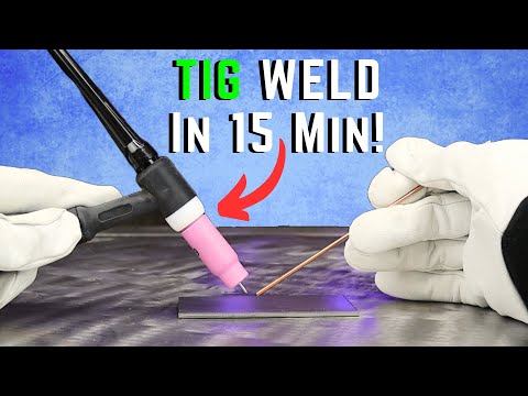 TIG Welding 101 // Basics In Under 15 MIN!